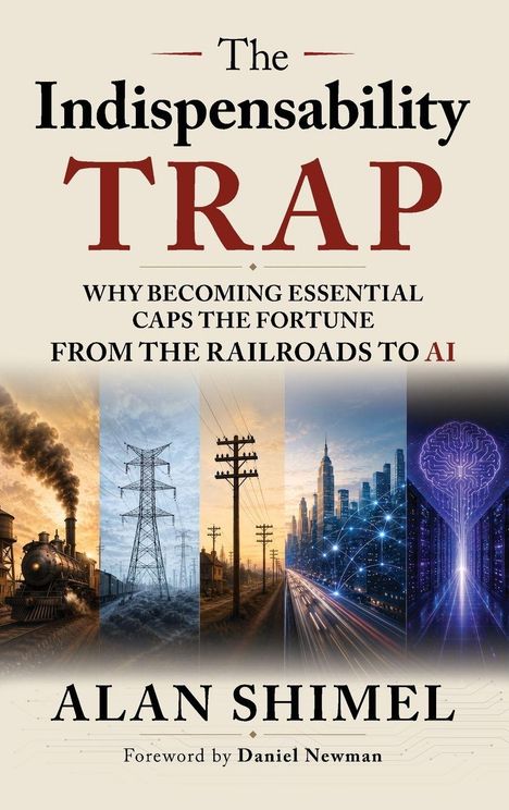 "The Indispensability Trap. Bilder: Dampflok, Stromleitung, Telefonmasten, Stadt, KI-Neuronenbild. Alan Shimel."