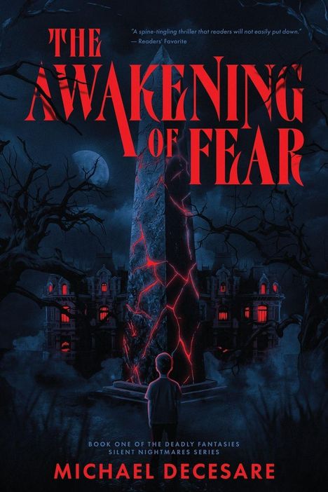 Text: "The Awakening of Fear", "A spine-tingling thriller", "Michael Decesare". Dunkle Landschaft mit einem Kind vor Obelisk.