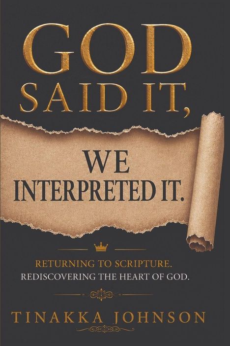 „GOD SAID IT, WE INTERPRETED IT. RETURNING TO SCRIPTURE. REDISCOVERING THE HEART OF GOD.“ Rustikales Papierdesign.