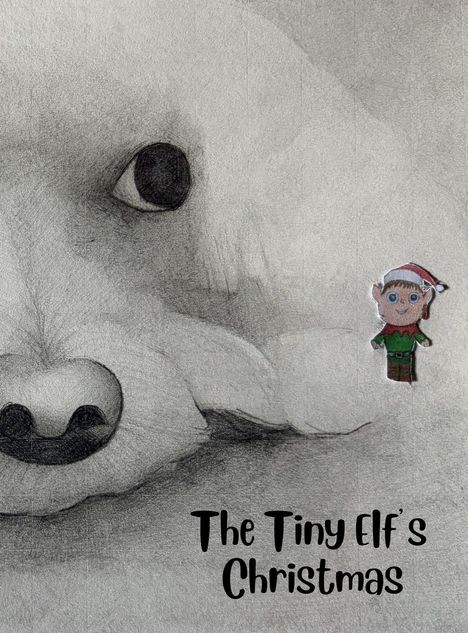 "The Tiny Elf’s Christmas" in Schwarz auf grauer Bleistiftzeichnung eines Tiergesichts mit kleinem Elfen in Weihnachtskleidung.