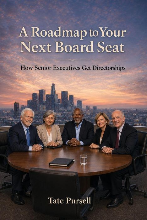 "A Roadmap to Your Next Board Seat. How Senior Executives Get Directorships. Tate Pursell. Fünf Personen an einem Tisch."