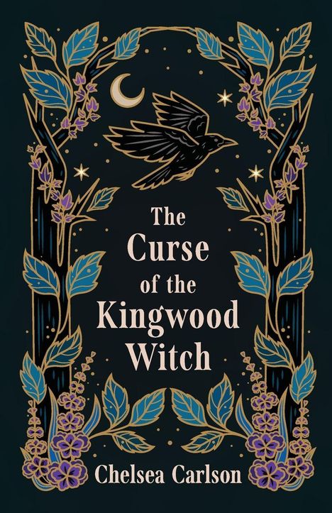 "The Curse of the Kingwood Witch" und "Chelsea Carlson" in gold eingerahmt von einem Raben, Mond, Sternen und blauen Blättern.