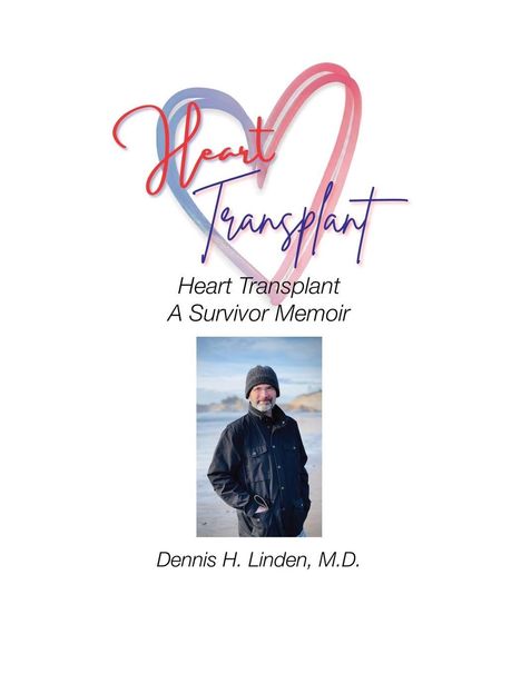 "Heart Transplant: A Survivor Memoir" von Dennis H. Linden, M.D. zeigt einen Mann in Winterkleidung am Strand.