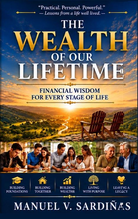 „THE WEALTH OF OUR LIFETIME: Financial Wisdom for Every Stage of Life.“ Bild von Familien und ein Sonnenuntergang.