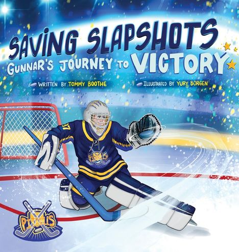 Tommy Boothe: Saving Slapshots - Gunnar's Journey to Victory, Buch