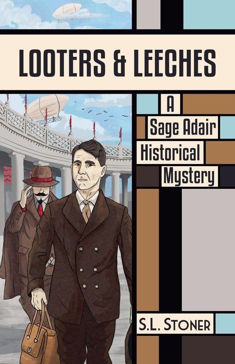 S L Stoner: Looters & Leeches, Buch
