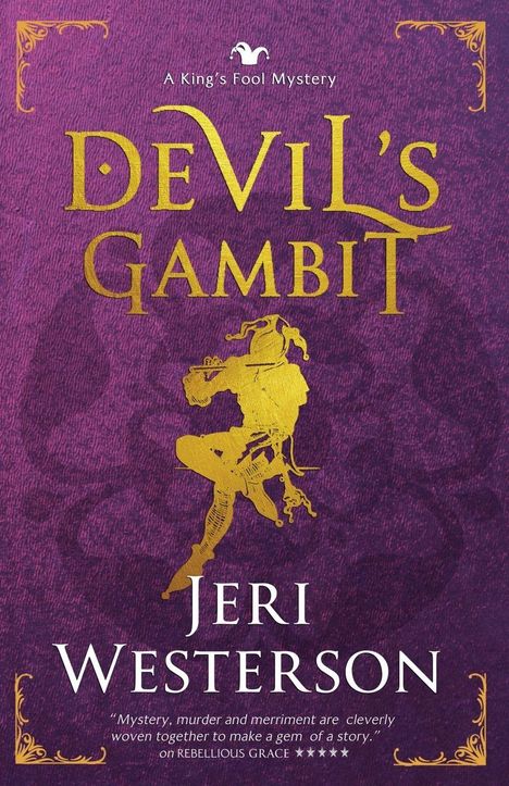 „A King's Fool Mystery. Devil's Gambit. Jeri Westerson.“ Purpurner Hintergrund, gelb gezeichneter Narr mit Flöte.