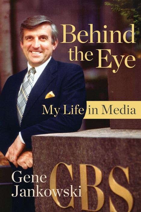 Gene Jankowski: Behind the Eye, Buch