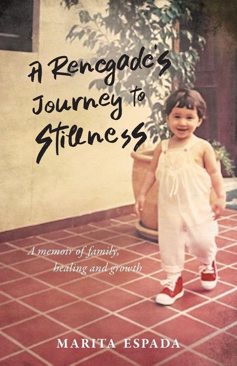 Marita Espada: A Renegade's Journey to Stillness, Buch