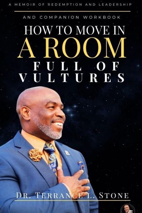 Terrance Stone: How to Move in a Room Full of Vultures, Buch