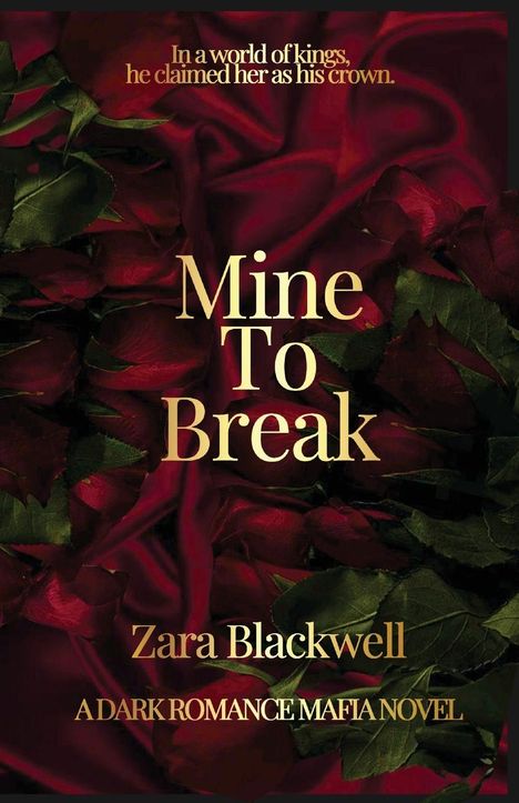 Zara Blackwell: Mine to Break, Buch