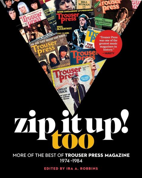 "Zip it up! too" und "MORE OF THE BEST OF TROUSER PRESS MAGAZINE 1974–1984". Cover mit Musikmagazinen.