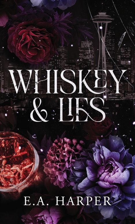 E A Harper: Whiskey & Lies, Buch