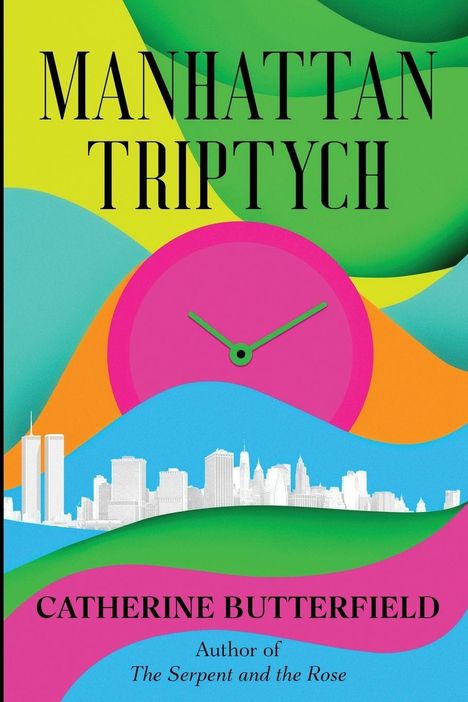 Catherine Butterfield: Manhattan Triptych, Buch
