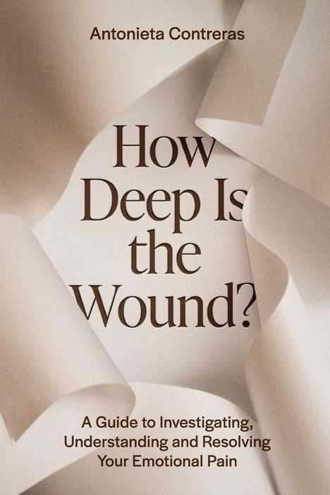 Antonieta Contreras: How Deep Is The Wound?, Buch