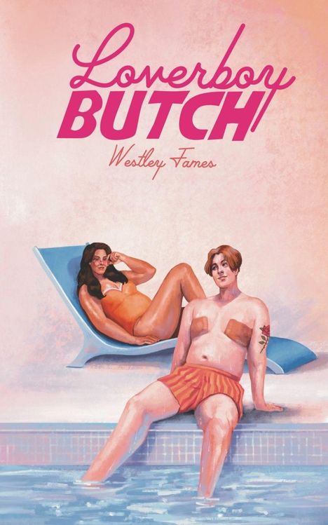 Westley James: Loverboy Butch, Buch