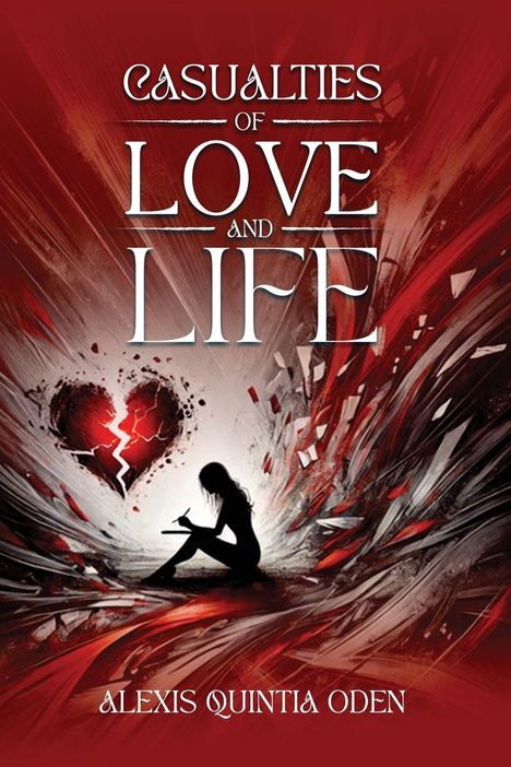 Alexis Q Oden: Casualties of Love and Life, Buch