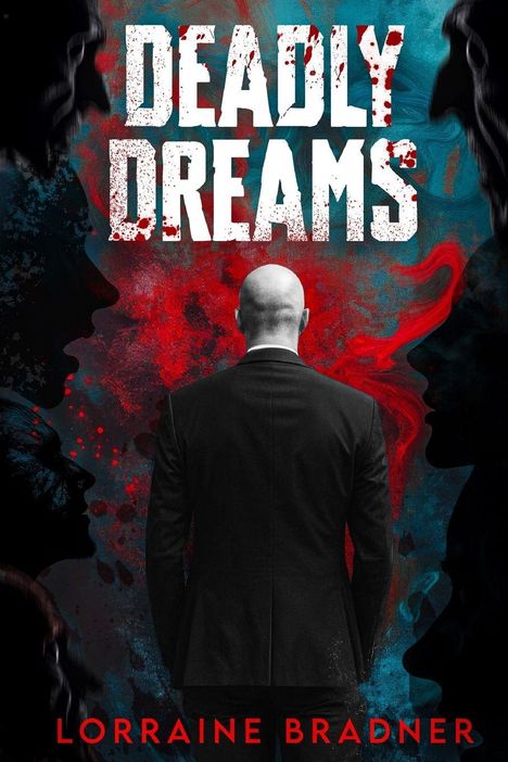 Lorraine Bradner: Deadly Dreams, Buch