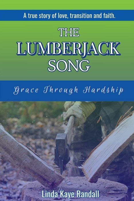 Linda Kaye Randall: The Lumberjack Song, Buch