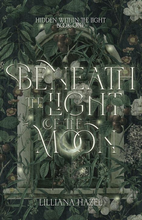 Lilliana Hazel: Beneath the Light of the Moon, Buch