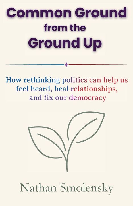 Nathan Smolensky: Common Ground from the Ground Up, Buch