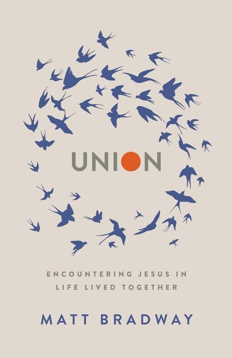 Matt Bradway: Union, Buch