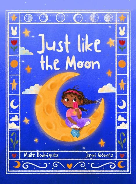 Maite Rodriguez: Just Like The Moon, Buch