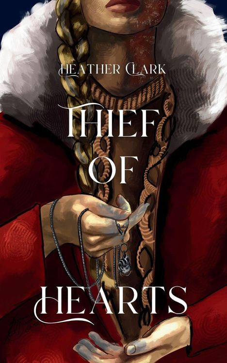 Text: "Heather Clark Thief of Hearts." Illustration: Frau mit Zopf und rotem Mantel hält eine Kette in der Hand.