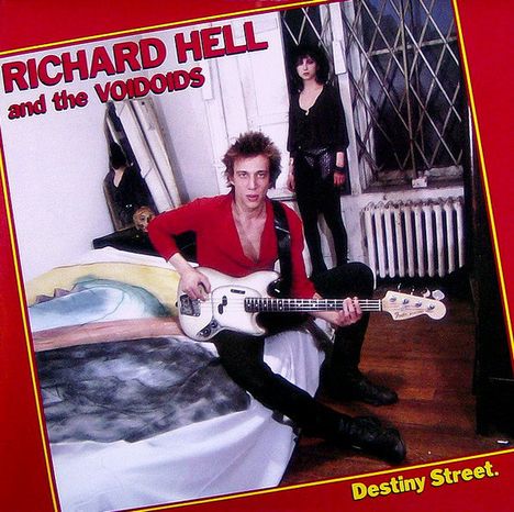 Richard Hell: Destiny Street, LP