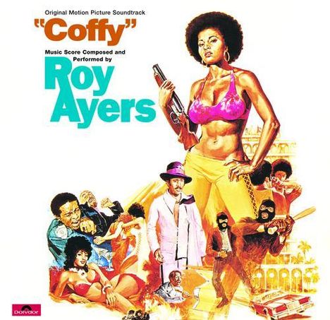 Roy Ayers (geb. 1940): Coffy (O.S.T.) (180g), LP
