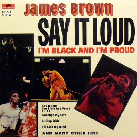 James Brown: Say It Loud - I'm Black And I'm Proud, LP