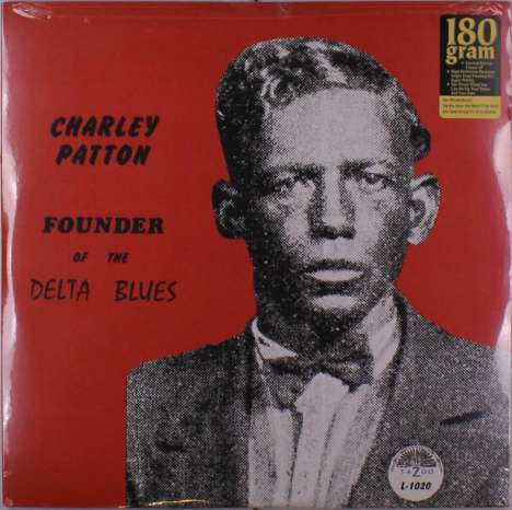 Charley Patton: Founder Of The Delta Blues (180g) (Limited Edition), 2 LPs