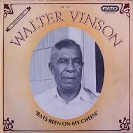 Walter Vinson: Rats Been On My Cheese' (remastered), LP