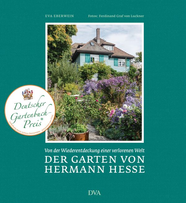 Der Garten von Hermann Hesse Eva Eberwein (Buch) lesen.de