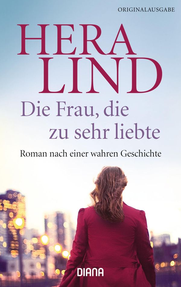Die Frau Die Zu Sehr Liebte Hera Lind Buch Lesen de