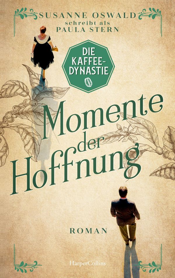 Die Kaffeedynastie - Momente der Hoffnung - Paula Stern (Buch) – lesen.de