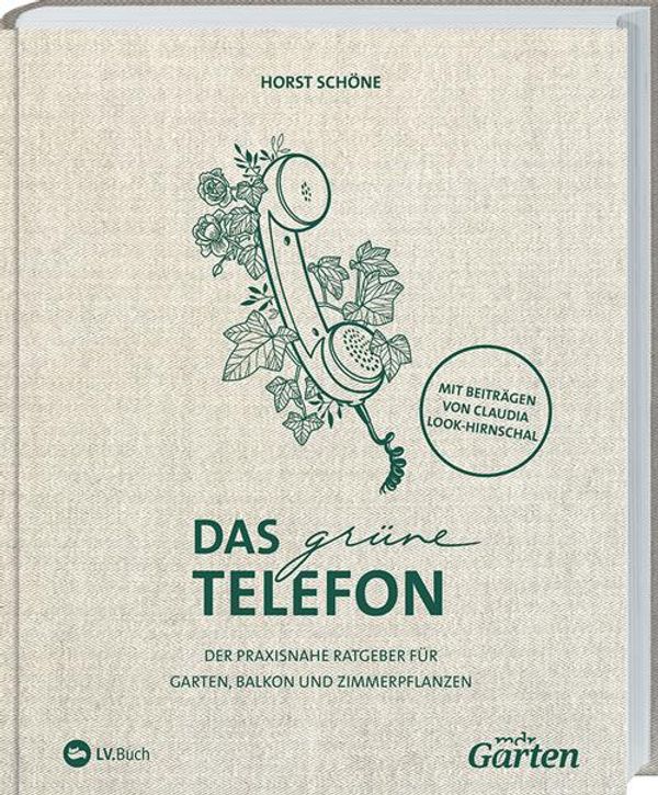 mdr Garten Das grüne Telefon Claudia LookHirnschal