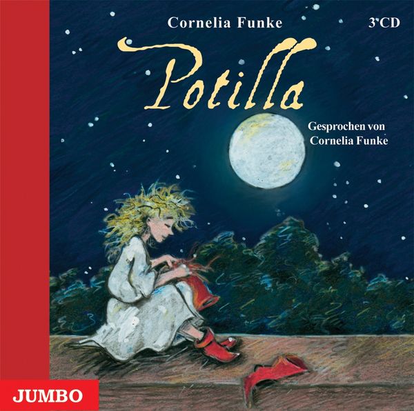 Cornelia Funke: Potilla. 3 CDs (CD)