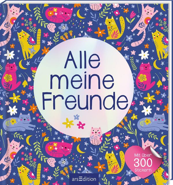 Alle meine Freunde - Katzen | Mit über 300 Stickern (Buch)