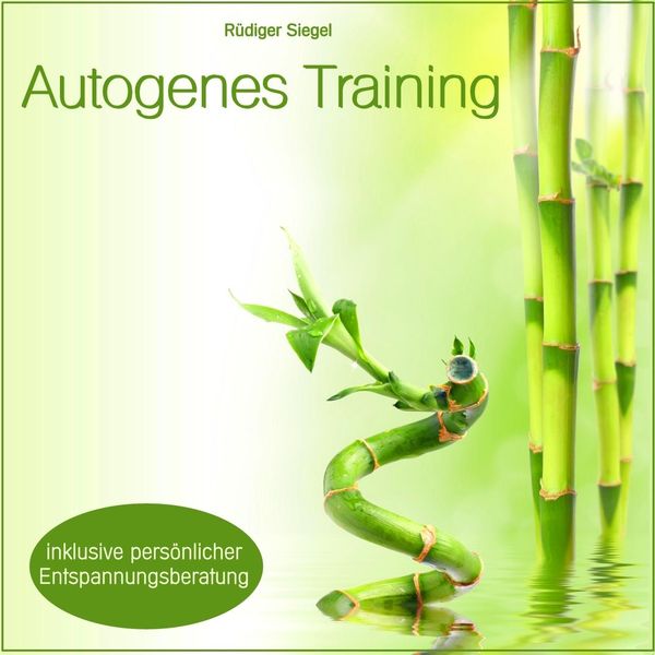 Rüdiger Siegel: Autogenes Training mit Entspannungsmusik inkl... (CD)