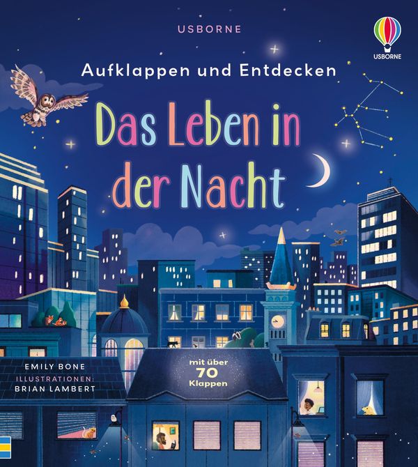 Aufklappen und Entdecken: Das Leben in der Nacht (Buch)