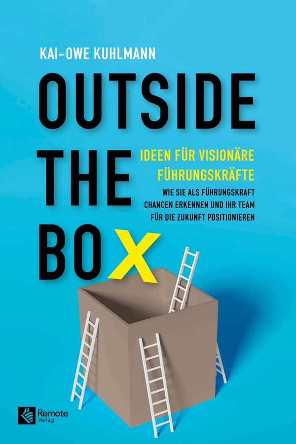 Outside the Box - Ideen für visionäre Führungskräfte (Buch)