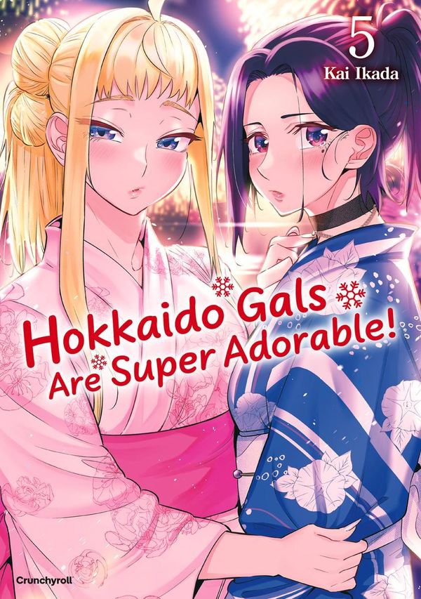 Hokkaido Gals Are Super Adorable! - Band 5 - Kai Ikada (Buch)