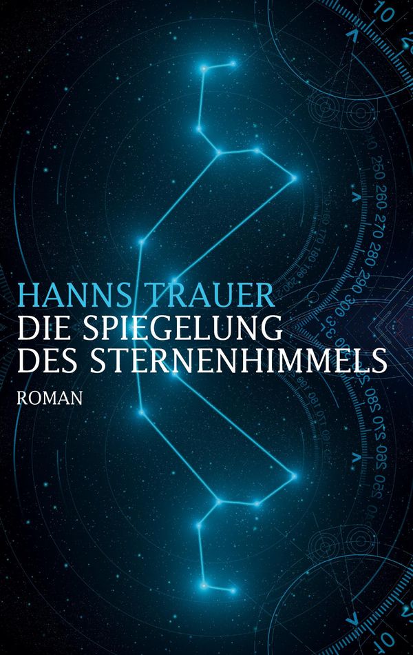 Die Spiegelung des Sternenhimmels - Hanns Trauer (Buch)