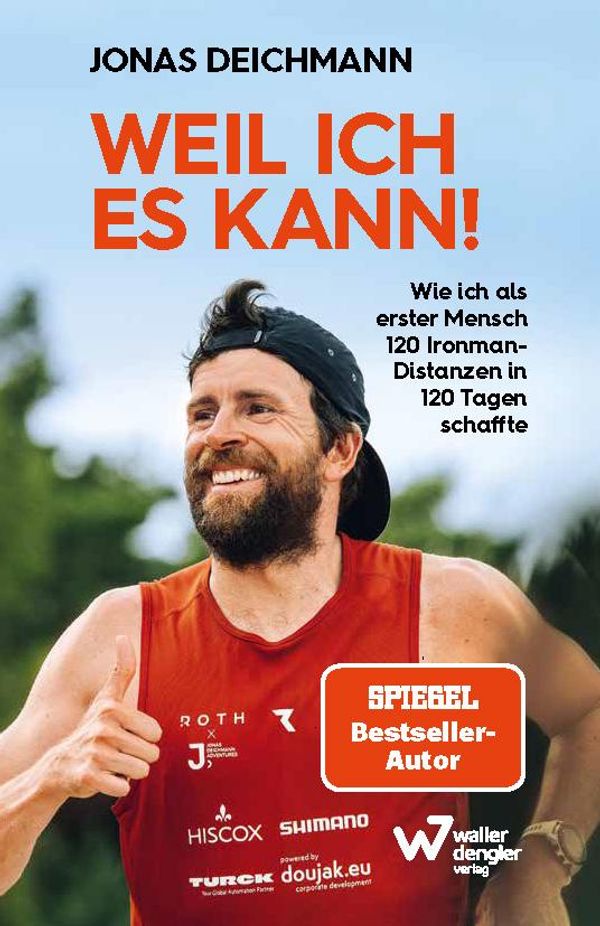 Weil ich es kann! - Jonas Deichmann (Buch)