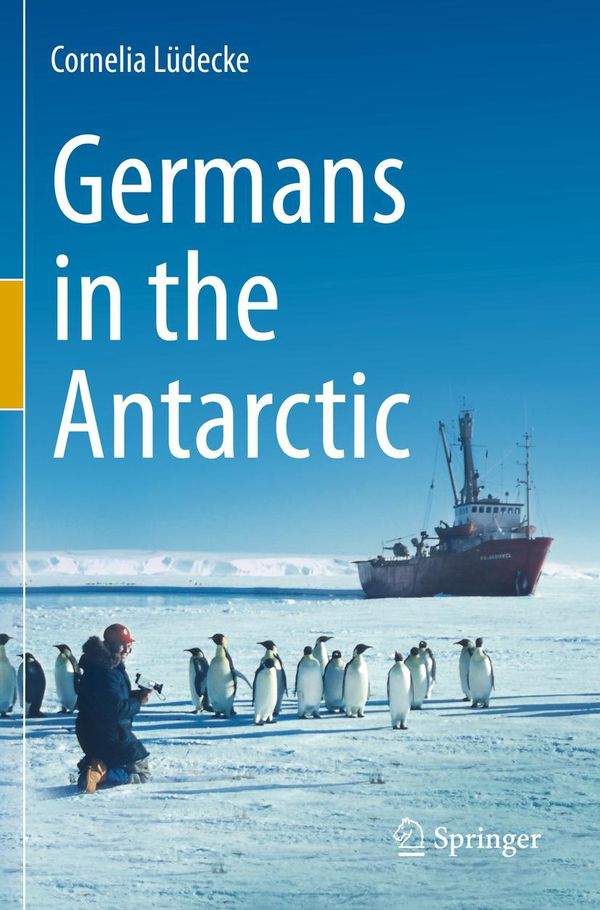 Germans in the Antarctic - Cornelia Lüdecke (Buch)