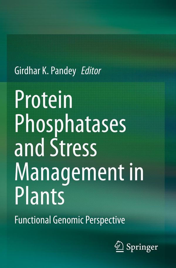 Protein Phosphatases and Stress Management in Plants (Buch)