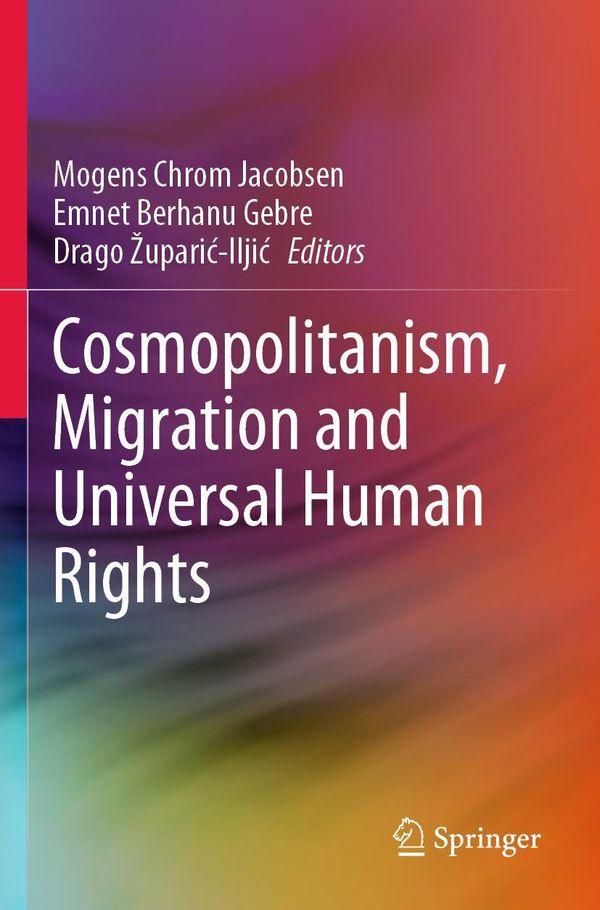 Cosmopolitanism, Migration and Universal Human Rights (Buch)