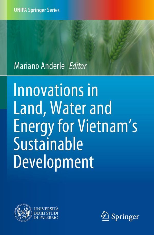 Innovations in Land, Water and Energy for Vietnams Sustainable Dev...