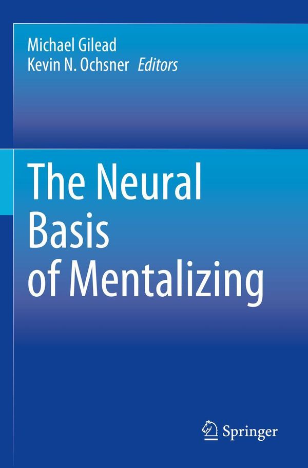 The Neural Basis of Mentalizing (Buch)